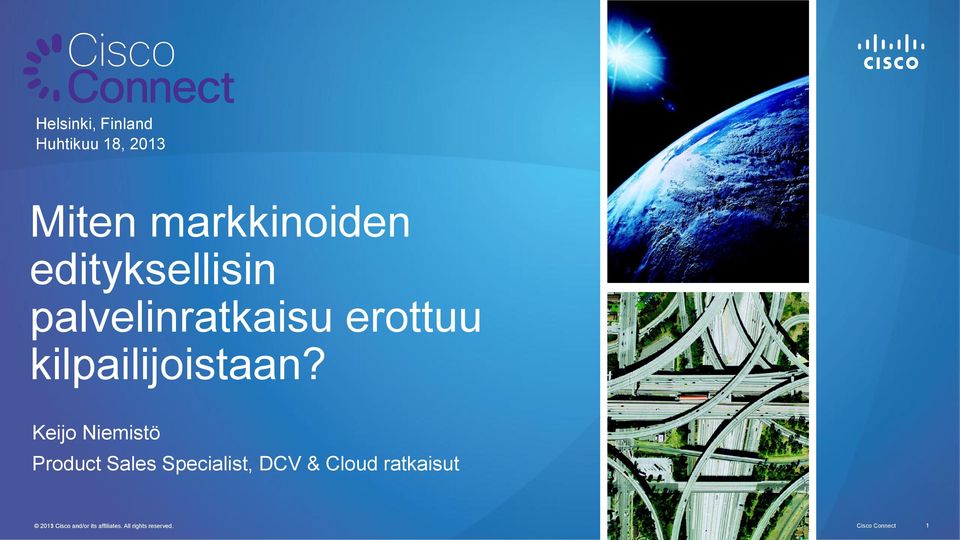Keijo Niemistö Product Sales Specialist, DCV & Cloud ratkaisut