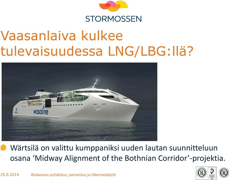 Wärtsilä on valittu kumppaniksi uuden