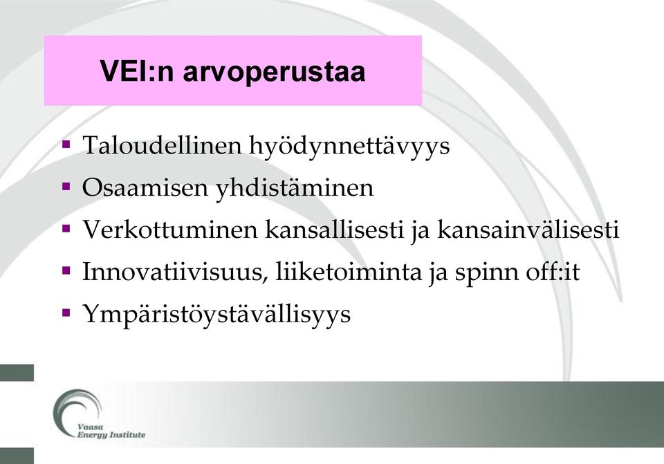 Verkottuminen kansallisesti ja kansainvälisesti