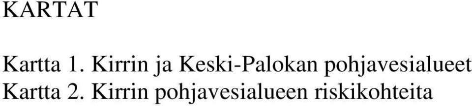 pohjavesialueet Kartta 2.