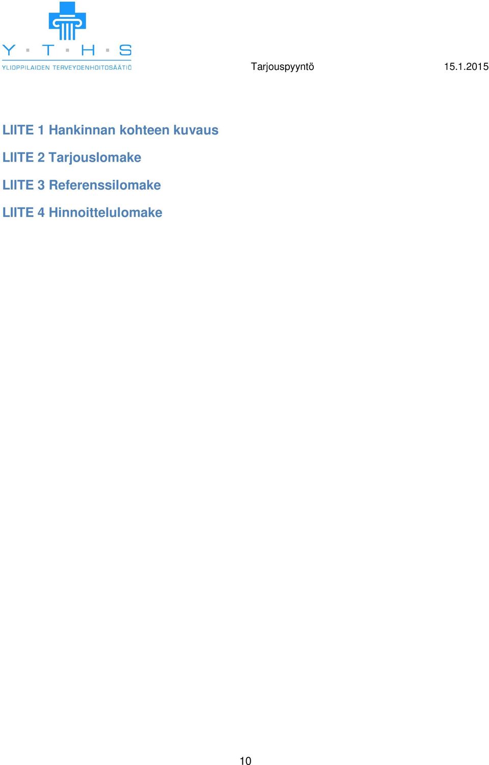 Tarjouslomake LIITE 3