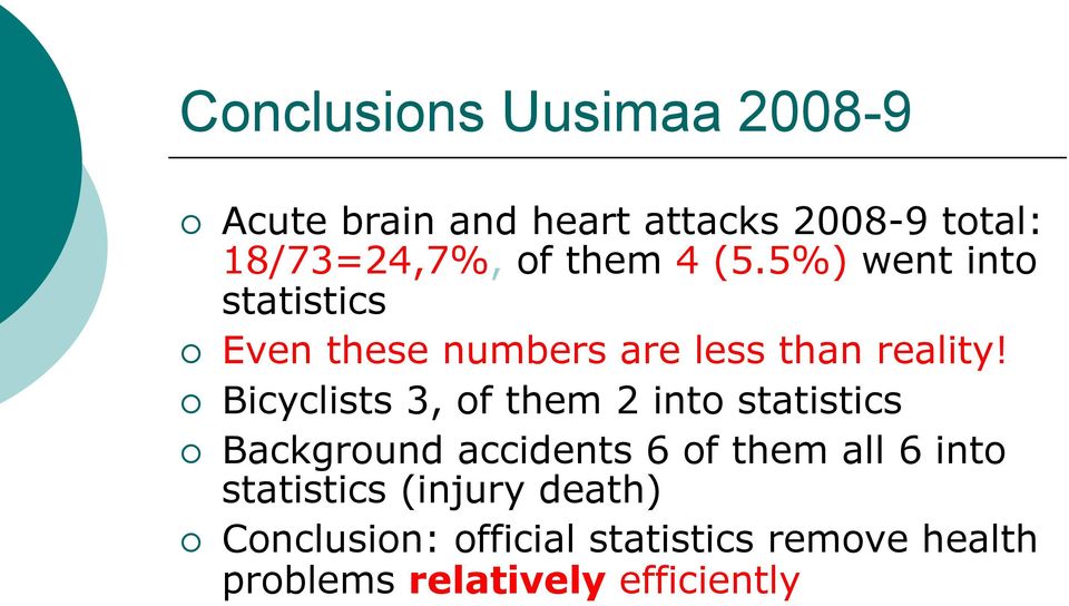 5%) went into statistics! Even these numbers are less than reality!