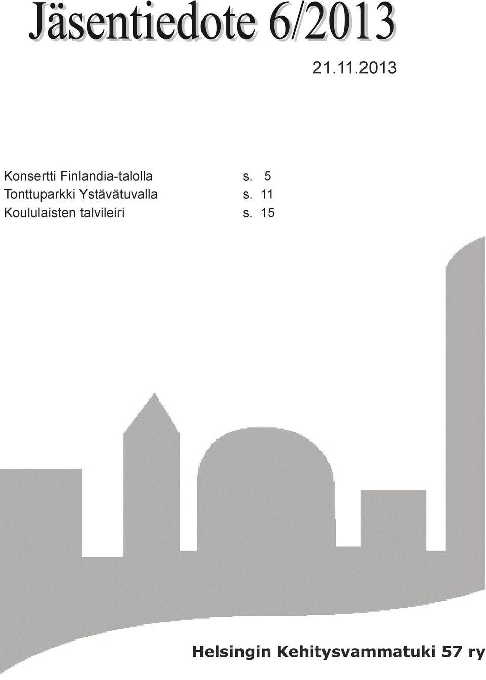 5 Tonttuparkki Ystävätuvalla s.