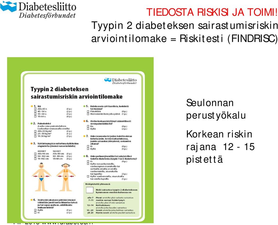 arviointilomake = Riskitesti (FINDRISC)