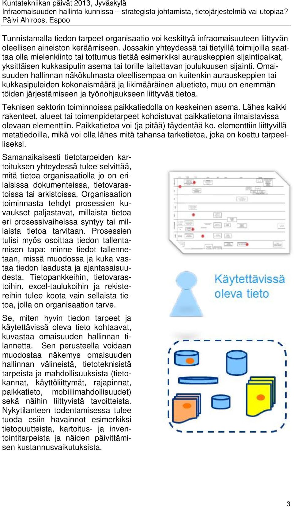 joulukuusen sijainti.