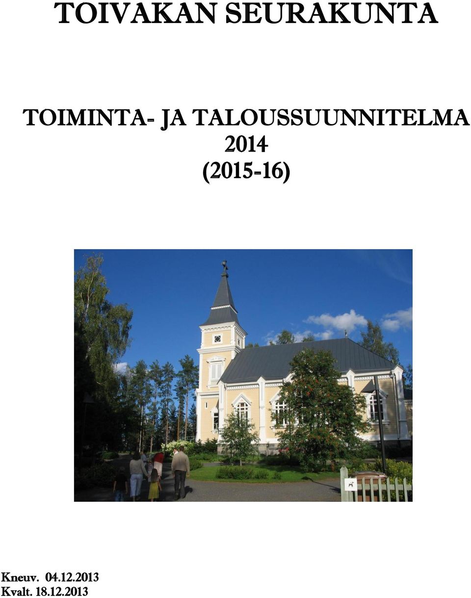 TALOUSSUUNNITELMA 2014