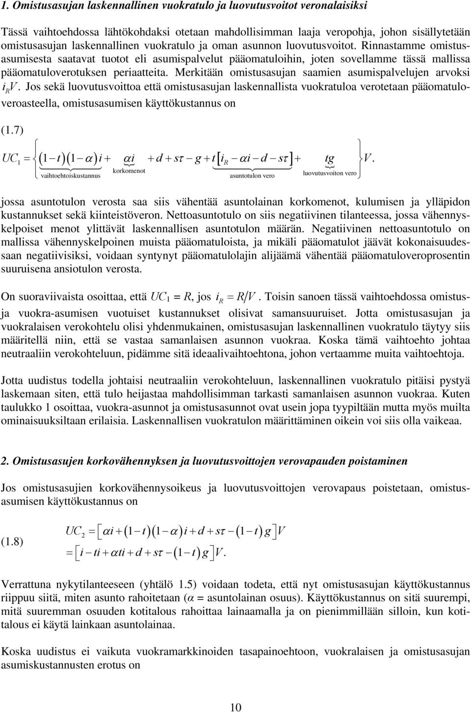 Merkitään omistusasujan saamien asumispalvelujen arvoksi iv R.