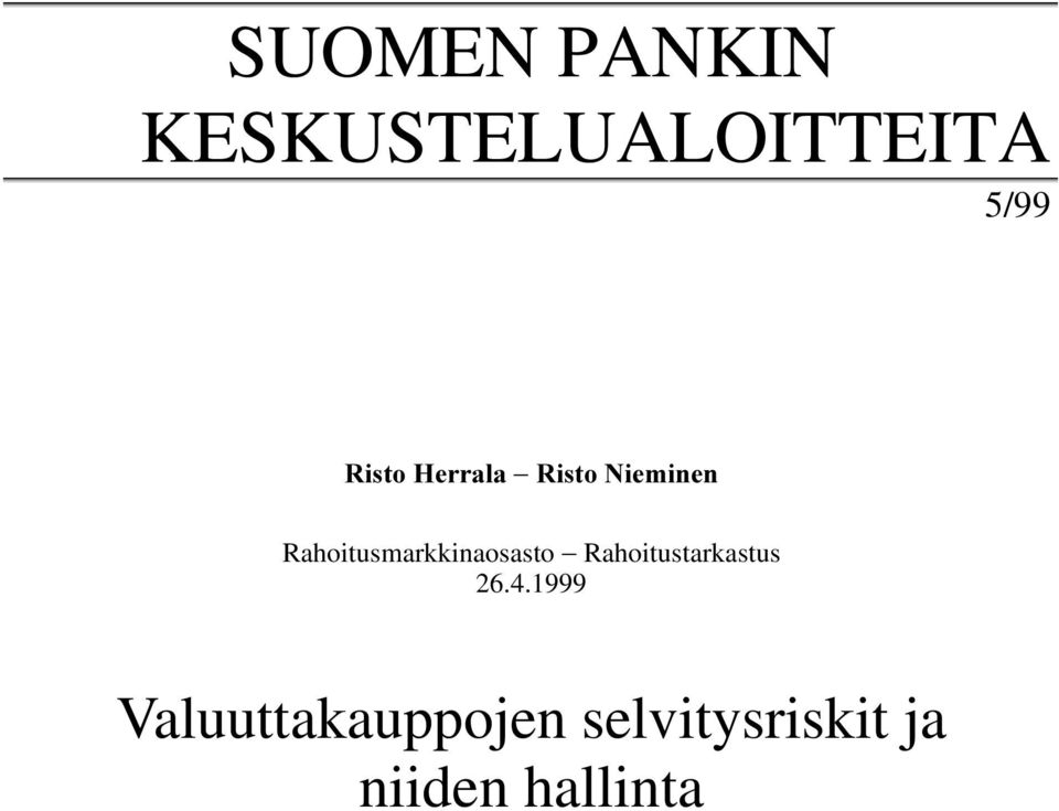 Rahoitusmarkkinaosasto Rahoitustarkastus