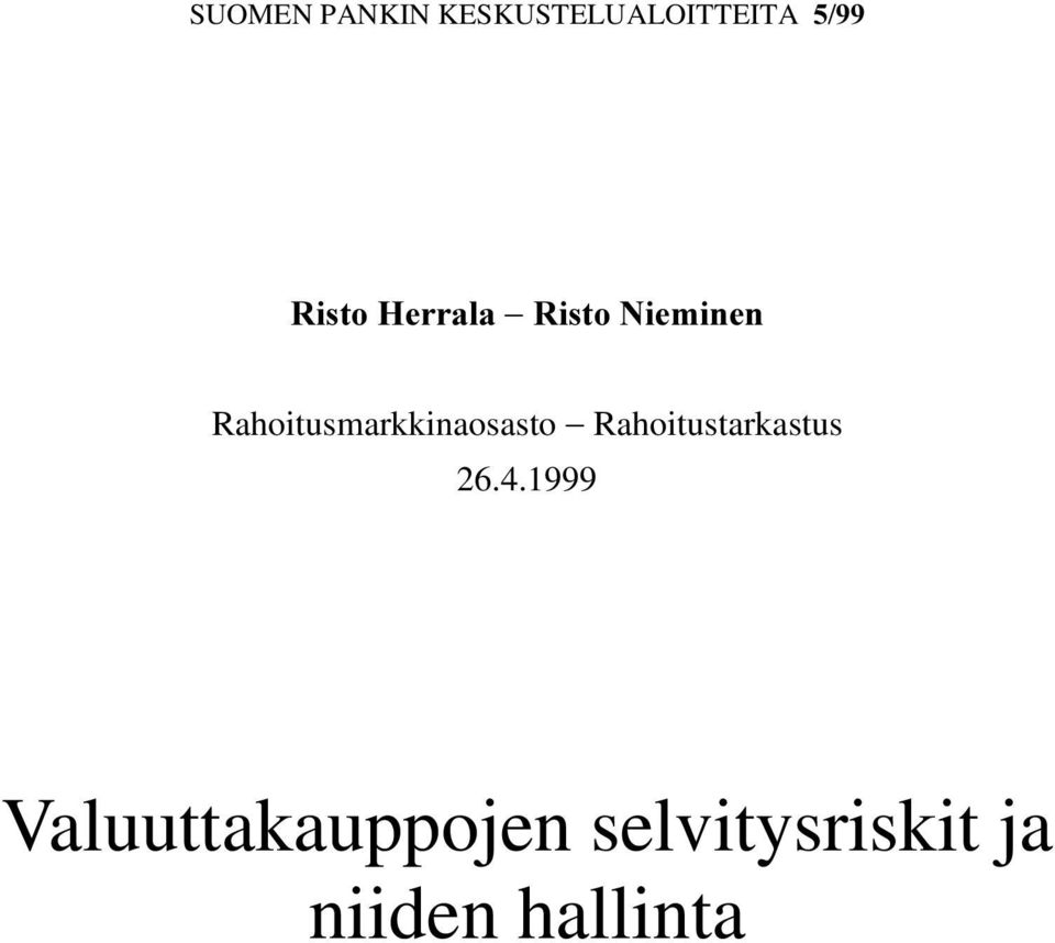 Rahoitusmarkkinaosasto Rahoitustarkastus