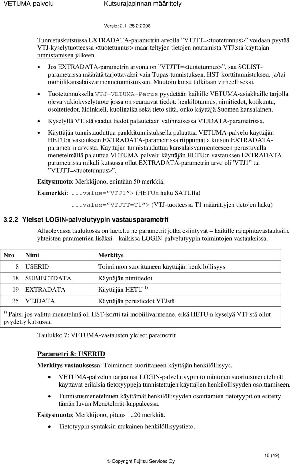 Muutin kutsu tulkitaan virheelliseksi.