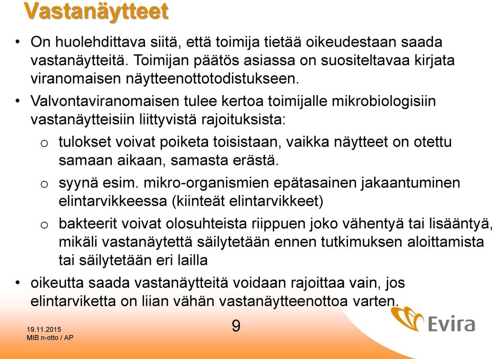 samasta erästä. o syynä esim.