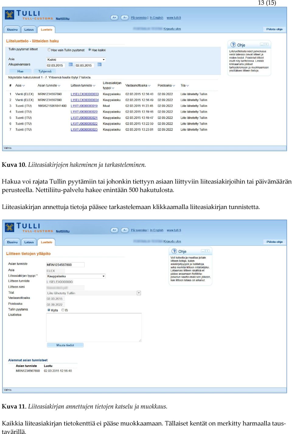 Nettiliitu-palvelu hakee enintään 500 hakutulosta.