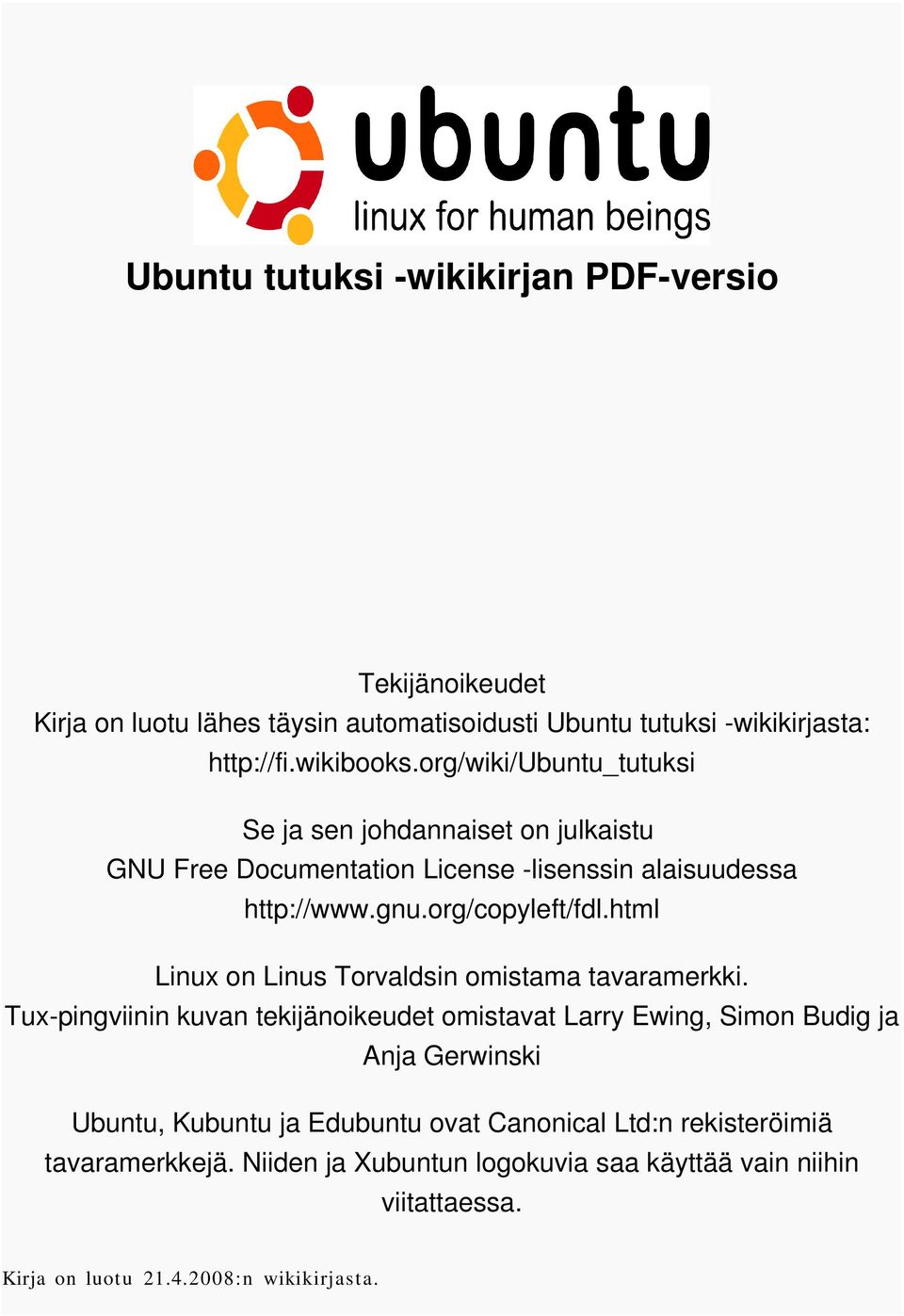 html Linux on Linus Torvaldsin omistama tavaramerkki.