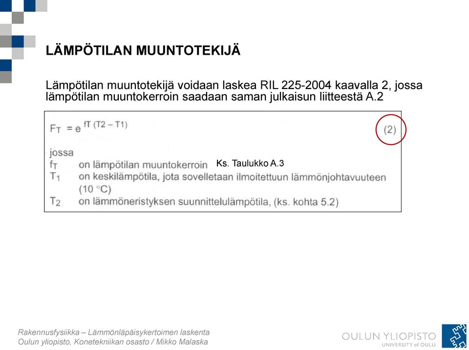 kaavalla 2, jossa lämpötilan muuntokerroin