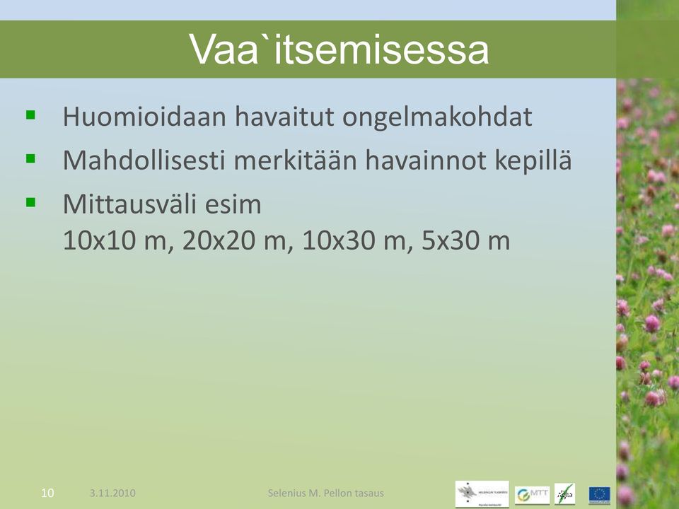 havainnot kepillä Mittausväli esim