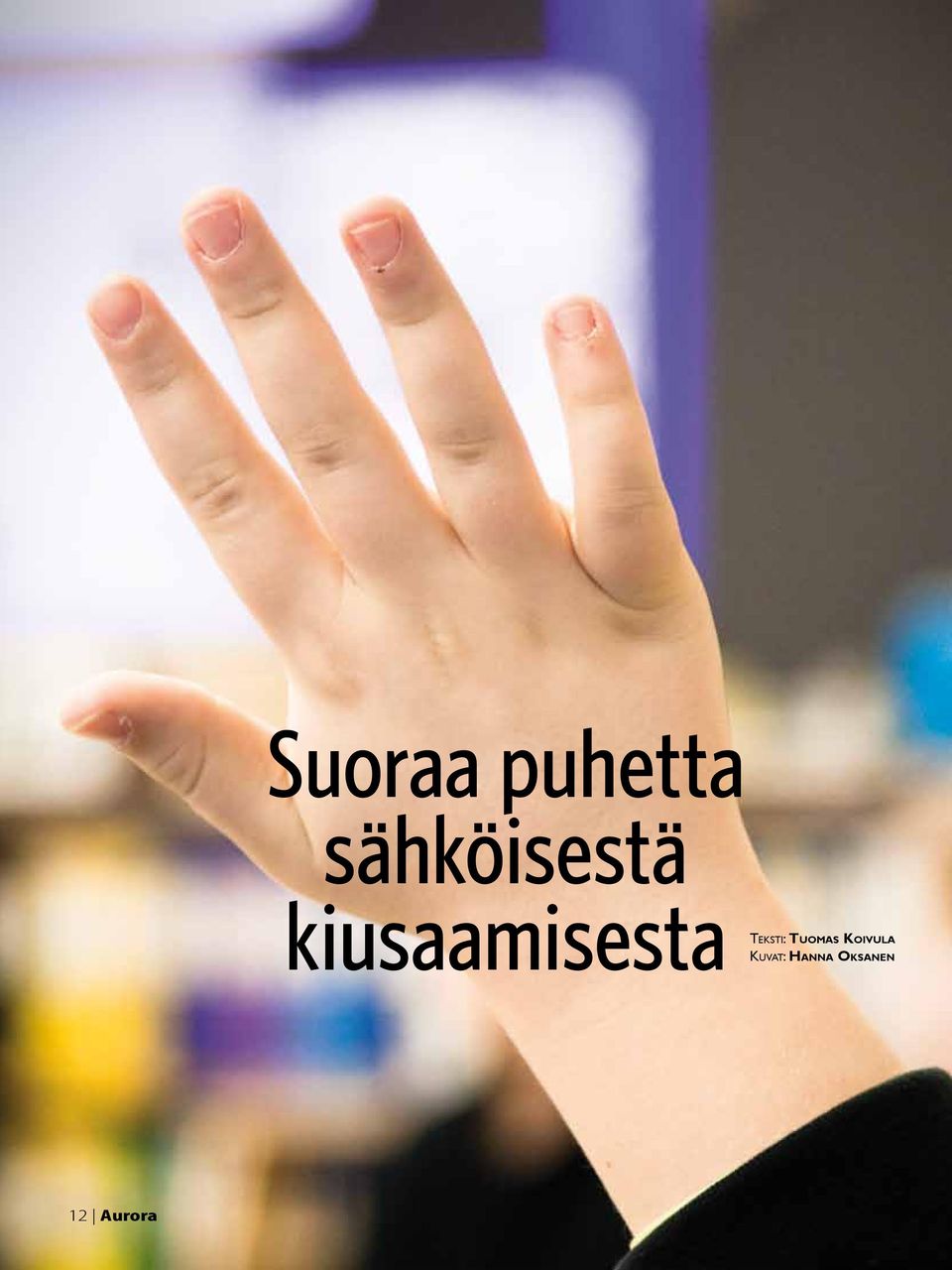 kiusaamisesta Teksti: