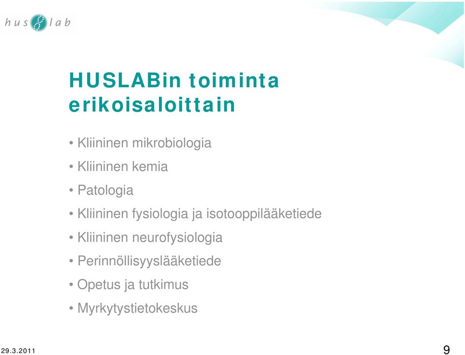 fysiologia ja isotooppilääketiede Kliininen