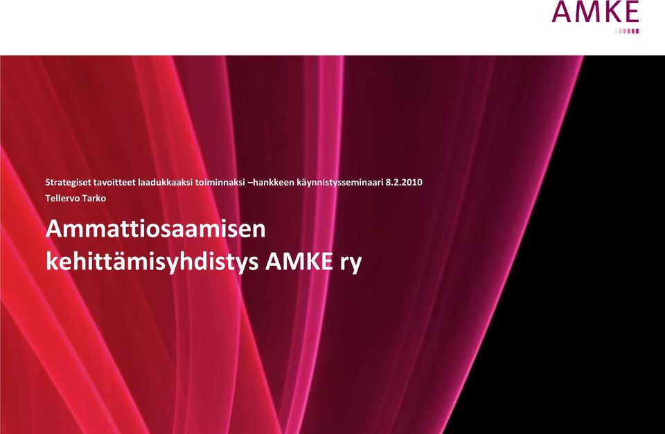 käynnistysseminaari 8.2.