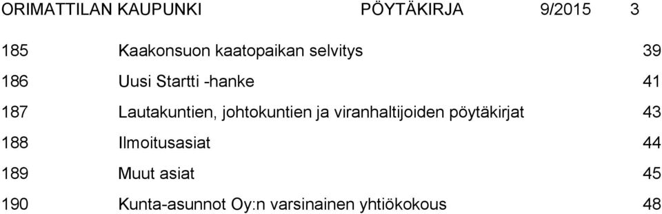 Lautakuntien, johtokuntien ja viranhaltijoiden pöytäkirjat 43 188