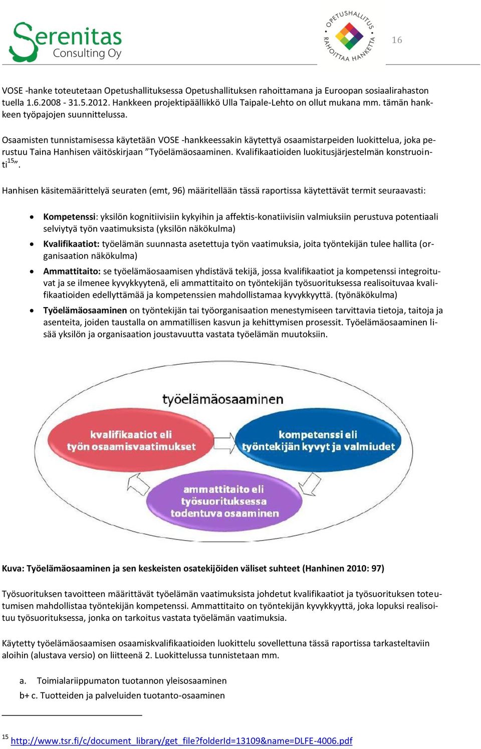 Kvalifikaatioiden luokitusjärjestelmän konstruointi 15.