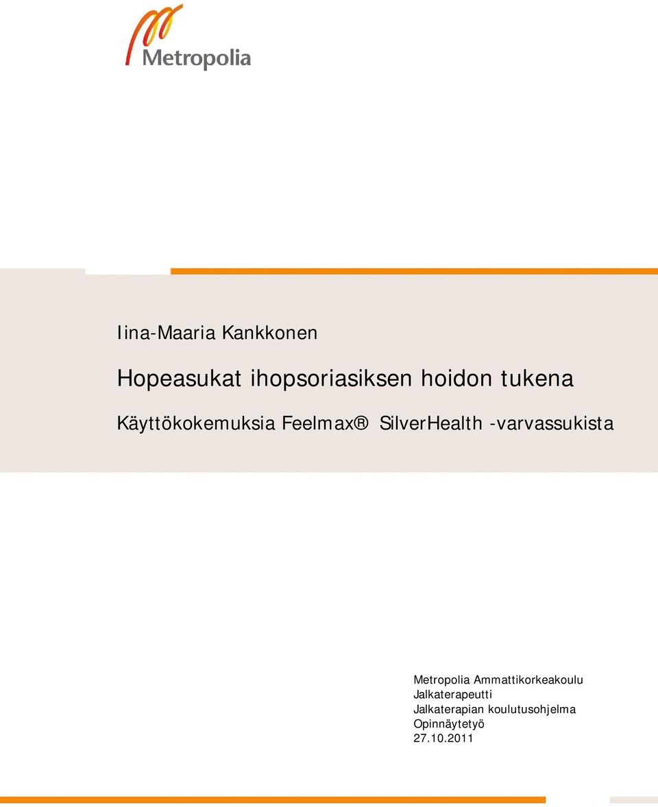 -varvassukista Metropolia Ammattikorkeakoulu