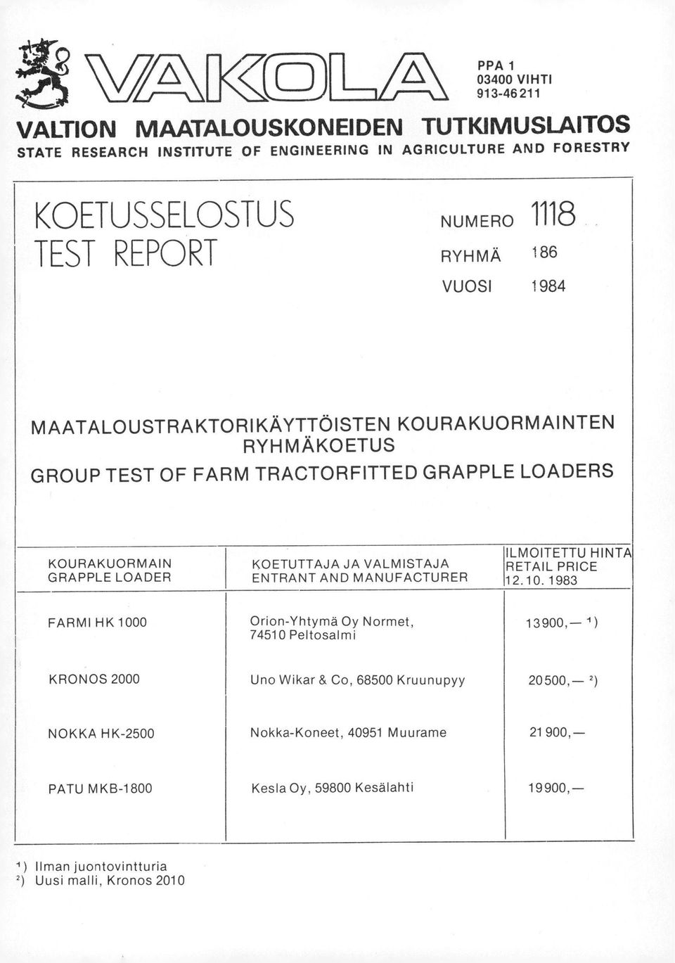 GRAPPLE LOADER KOETUTTAJA JA VALMISTAJA ENTRANT AND MANUFACTURER ILMOITETTU HINTA RETAIL PRICE 12