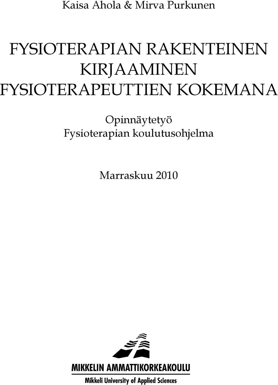 FYSIOTERAPEUTTIEN KOKEMANA