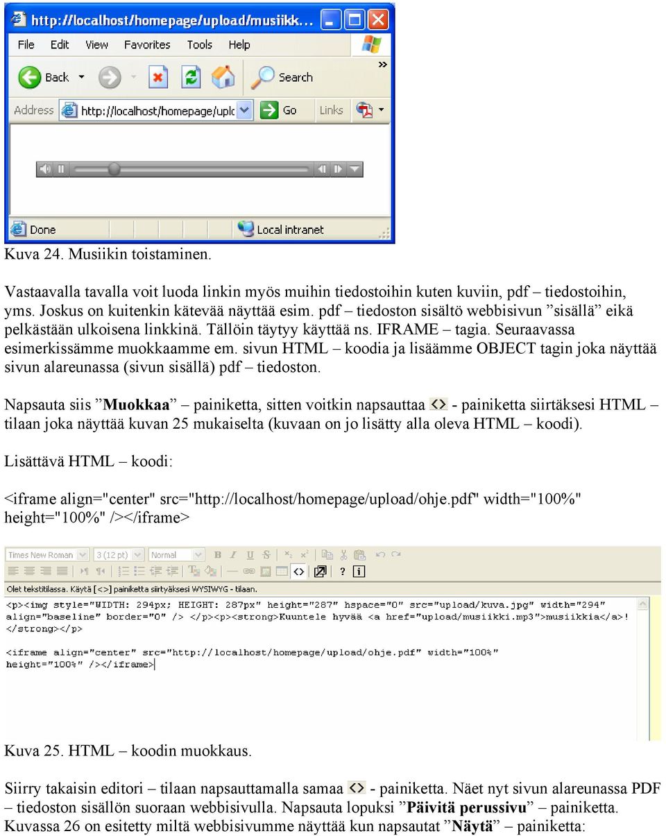 sivun HTML koodia ja lisäämme OBJECT tagin joka näyttää sivun alareunassa (sivun sisällä) pdf tiedoston.