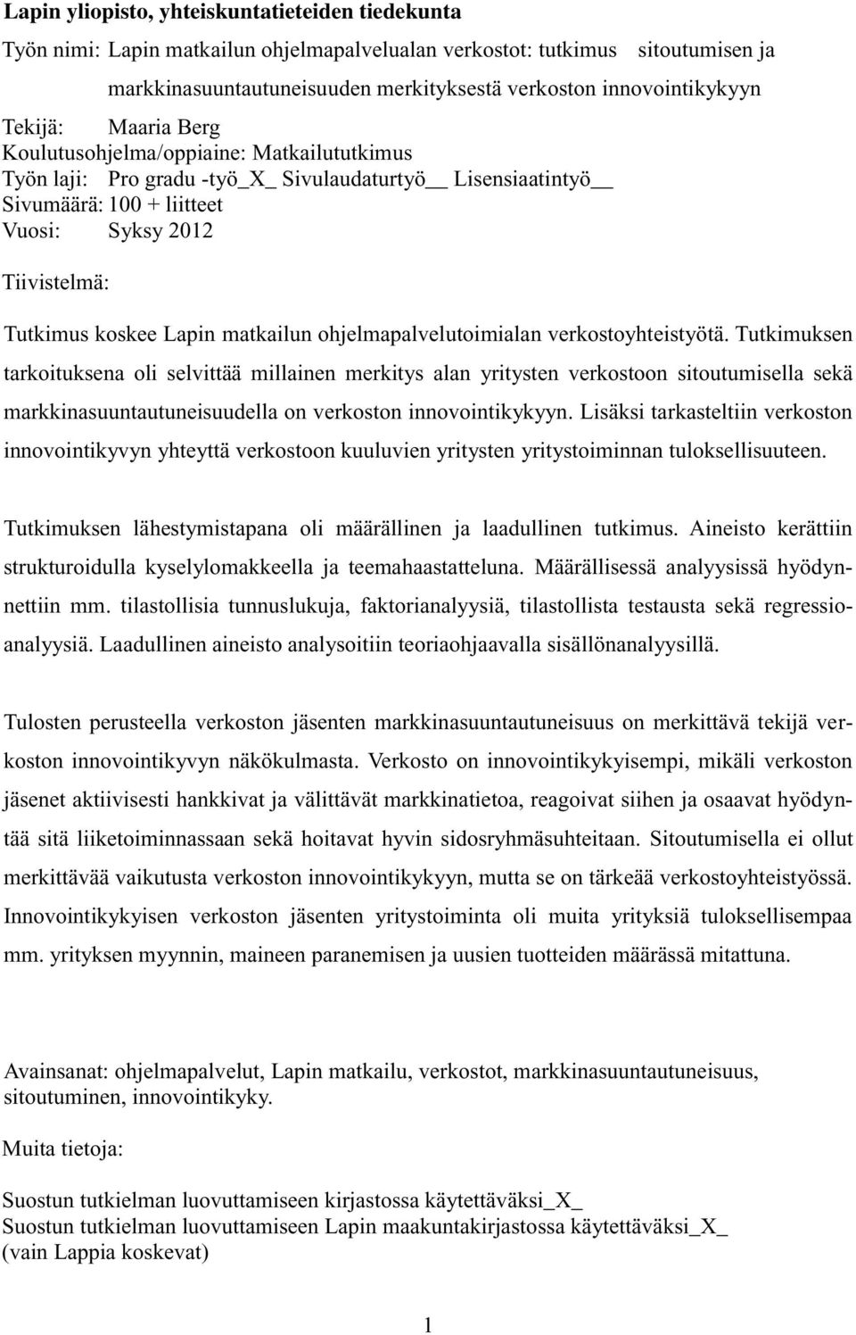 Lapin matkailun ohjelmapalvelutoimialan verkostoyhteistyötä.