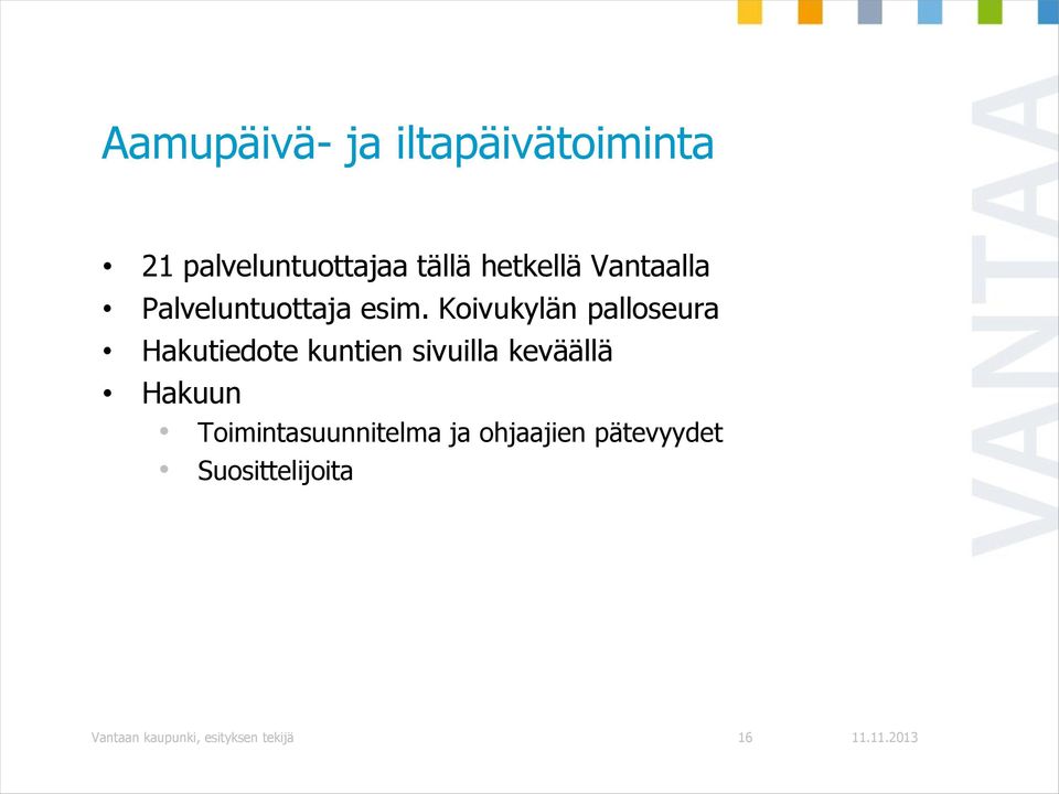 Koivukylän palloseura Hakutiedote kuntien sivuilla keväällä Hakuun