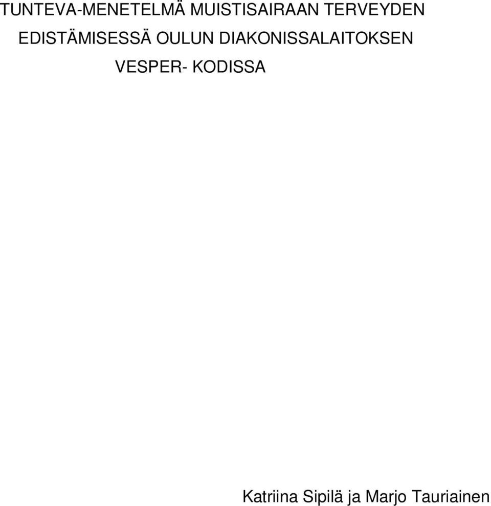 DIAKONISSALAITOKSEN VESPER-