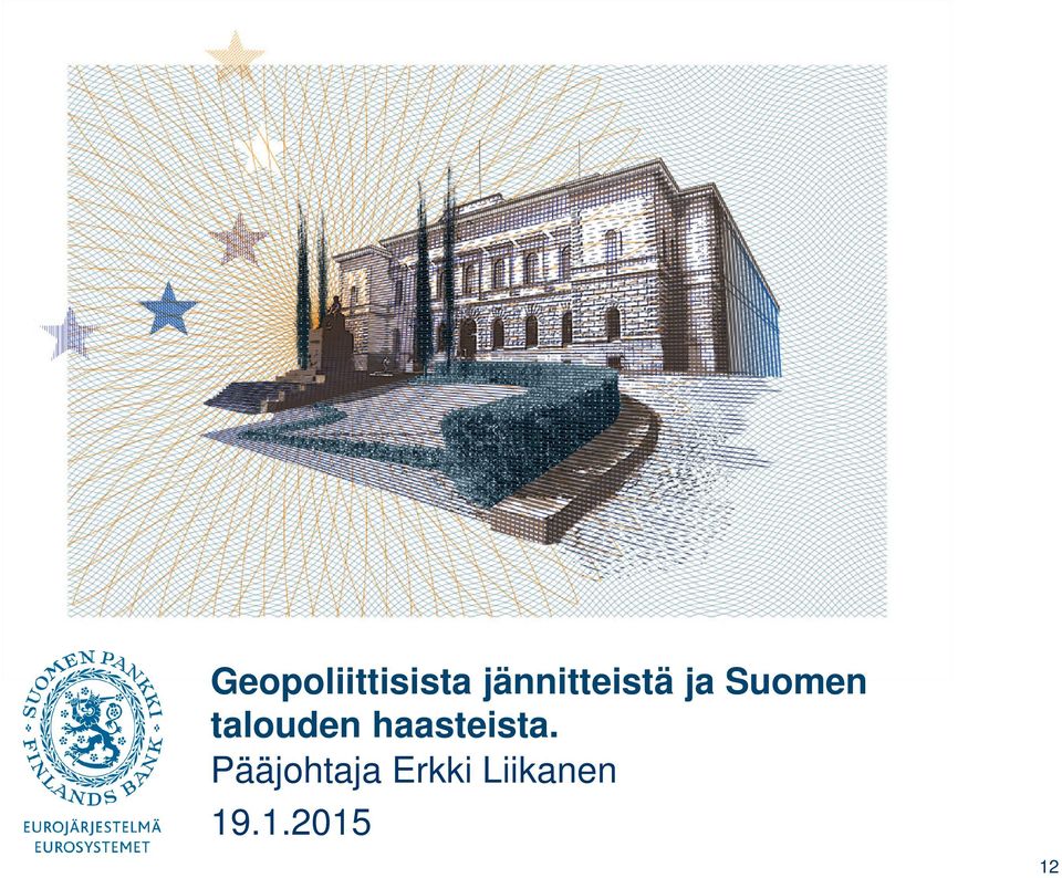 talouden haasteista.