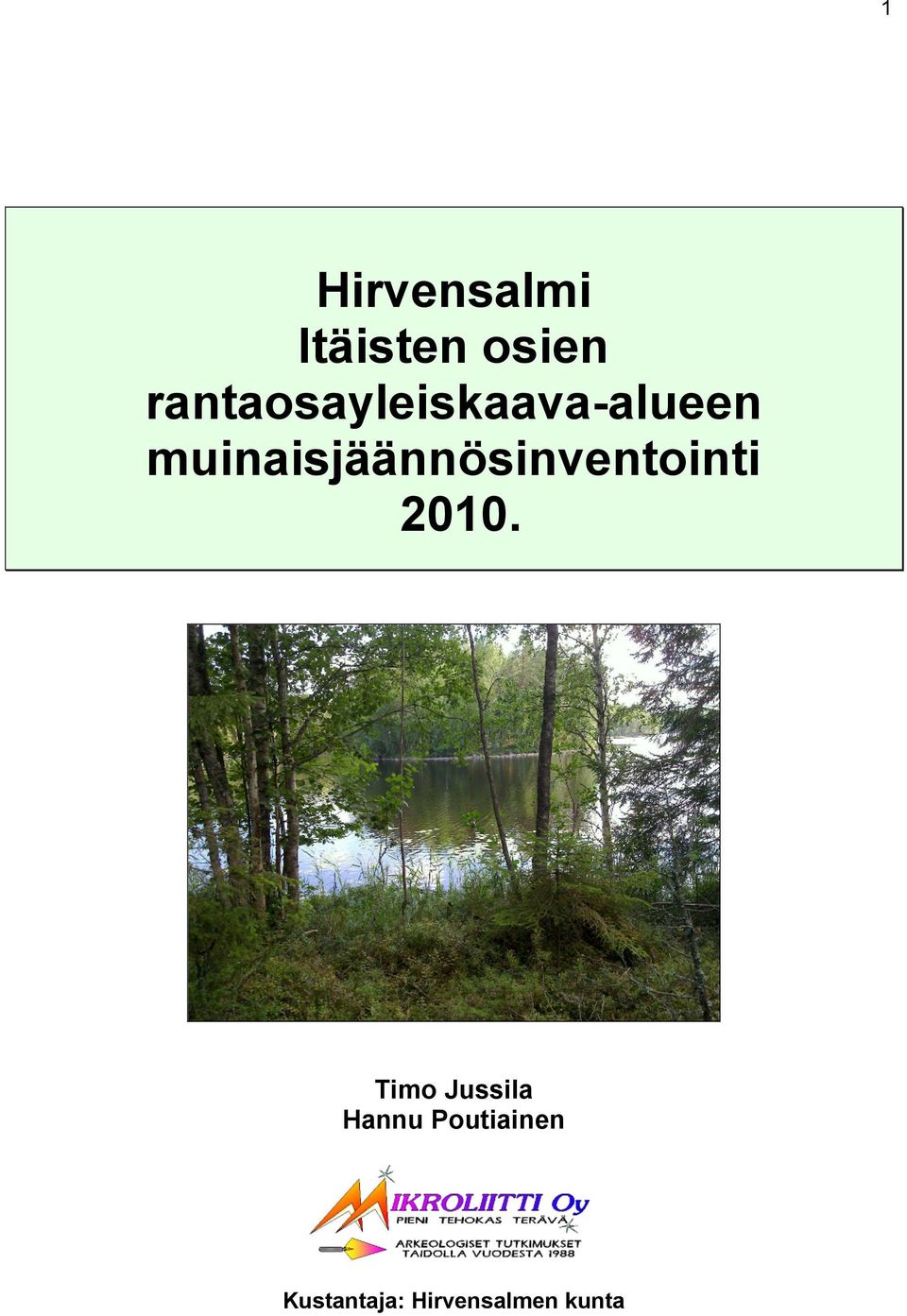 muinaisjäännösinventointi 2010.