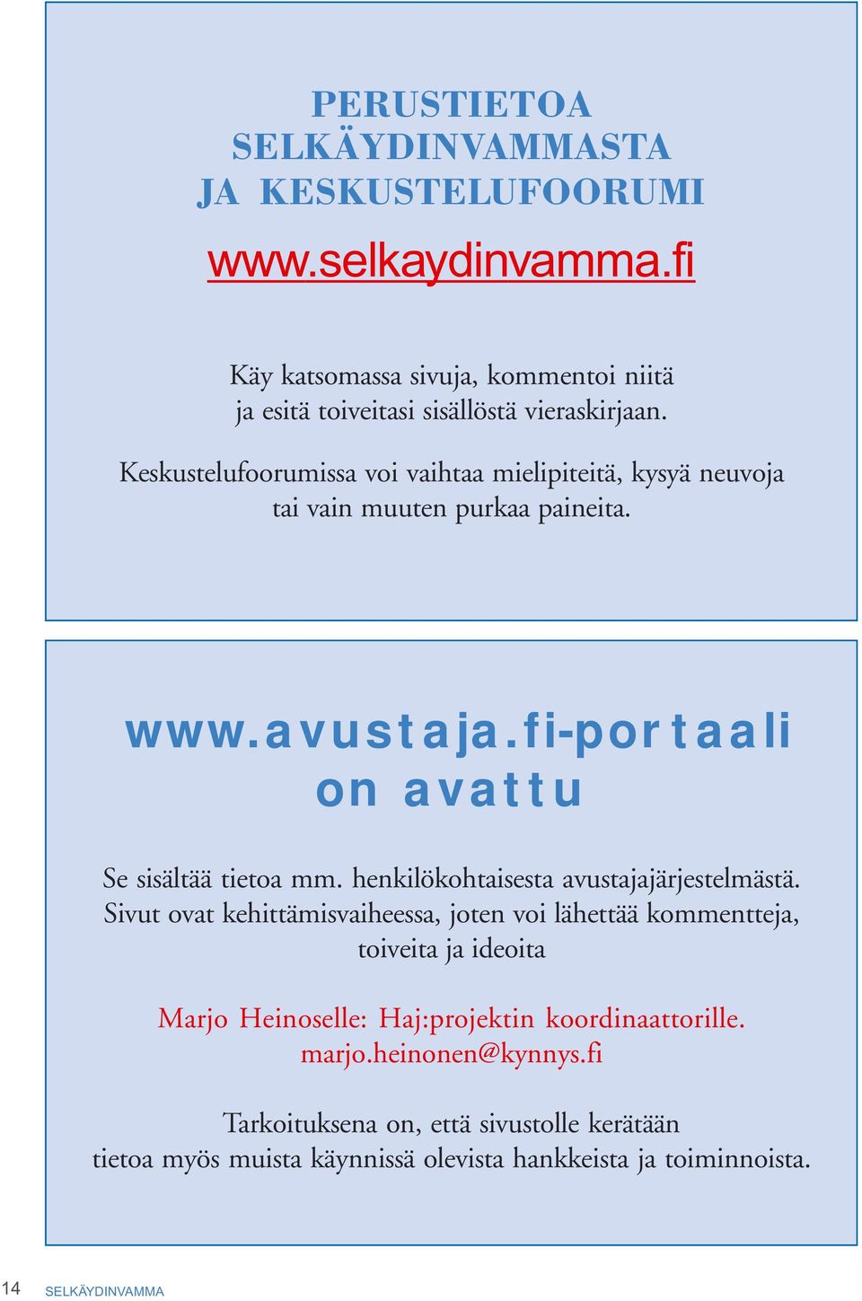 henkilökohtaisesta avustajajärjestelmästä.