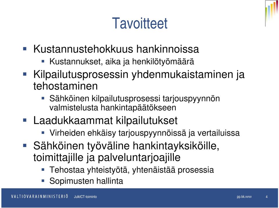 kilpailutukset Virheiden id ehkäisy tarjouspyynnöissä ja vertailuissa i Sähköinen työväline hankintayksiköille,