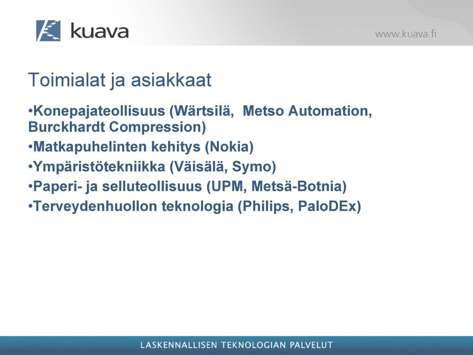 (Nokia) Ympäristötekniikka (Väisälä, Symo) Paperi- ja