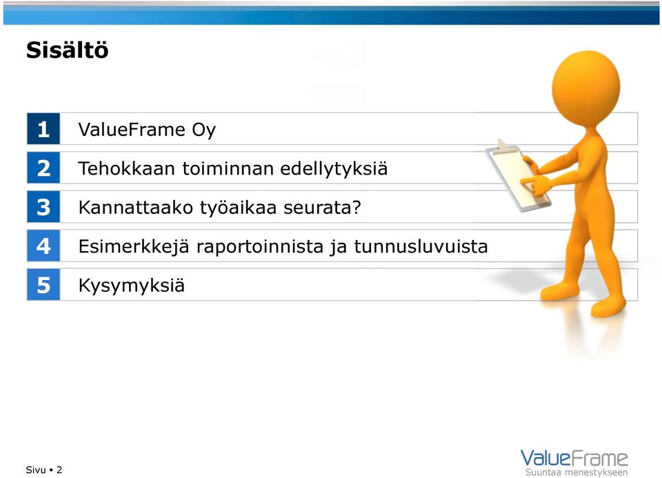 Kannattaako työaikaa seurata?