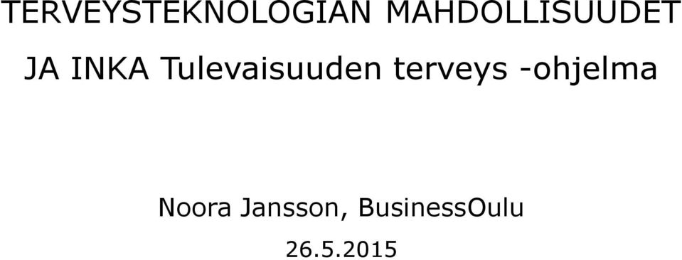 Tulevaisuuden terveys