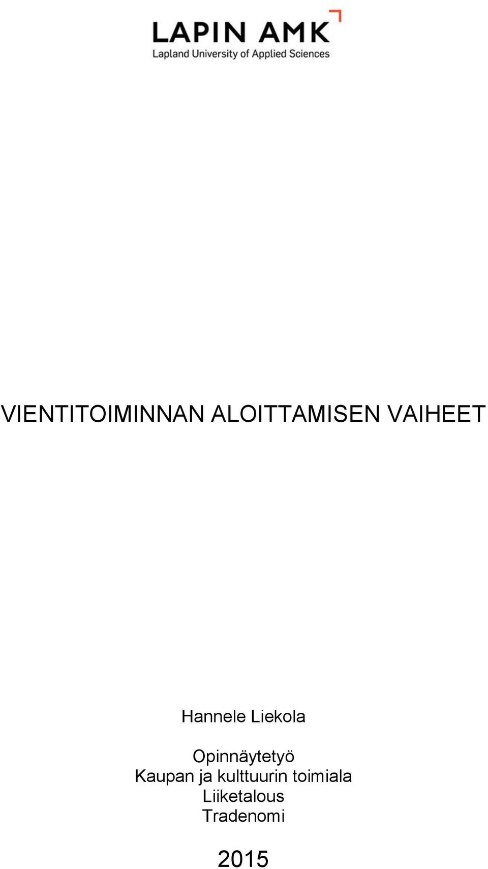 Opinnäytetyö Kaupan ja