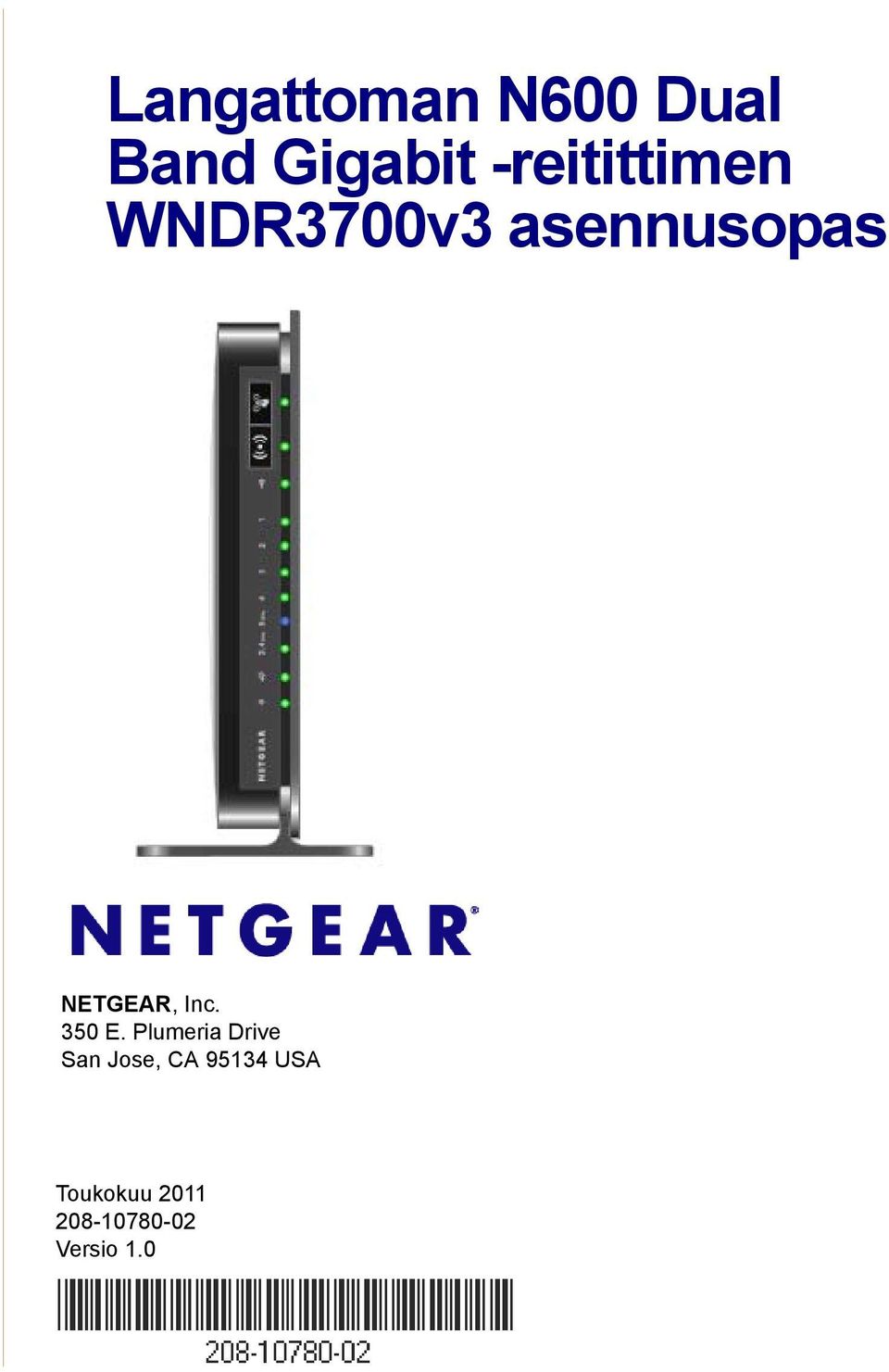 NETGEAR, Inc. 350 E.