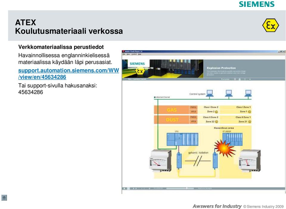 materiaalissa käydään läpi perusasiat. support.automation.