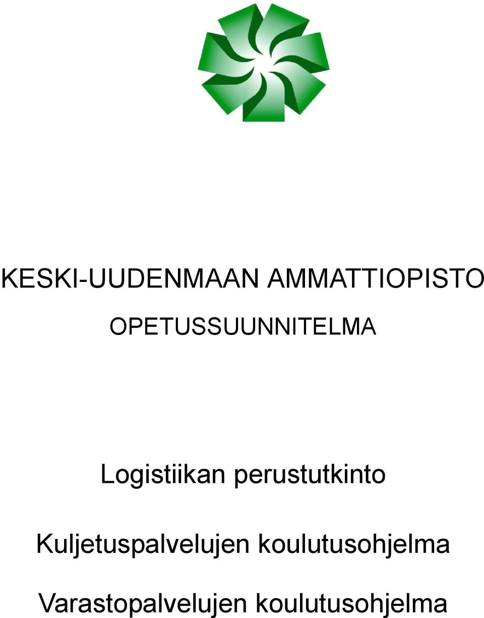 perustutkinto Kuljetuspalvelujen