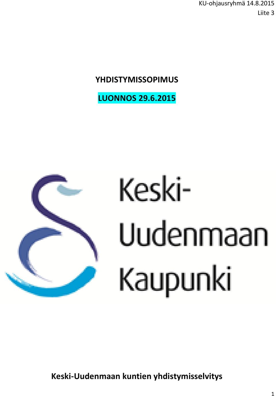 YHDISTYMISSOPIMUS LUONNOS 29.