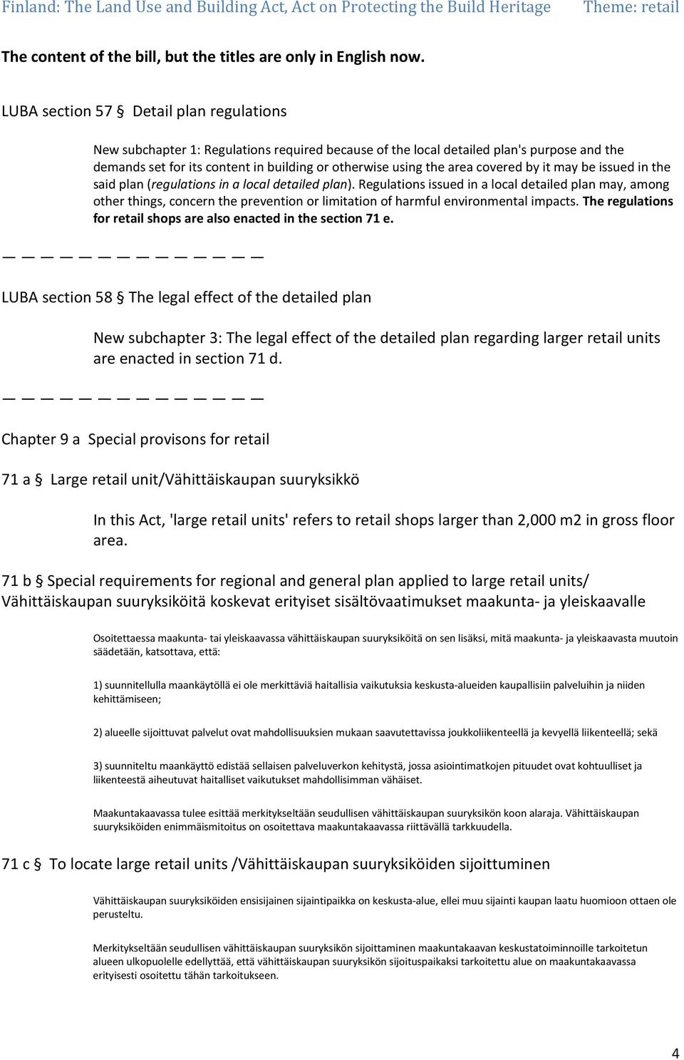 covered by it may be issued in the said plan (regulations in a local detailed plan).