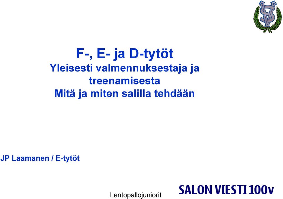 treenamisesta Mitä ja miten