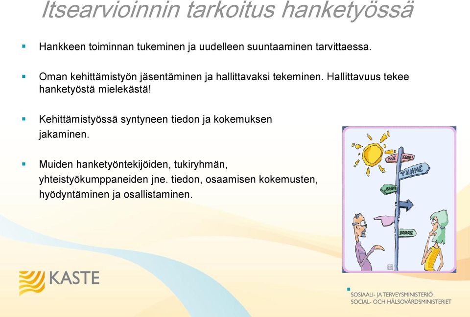 Hallittavuus tekee hanketyöstä mielekästä!
