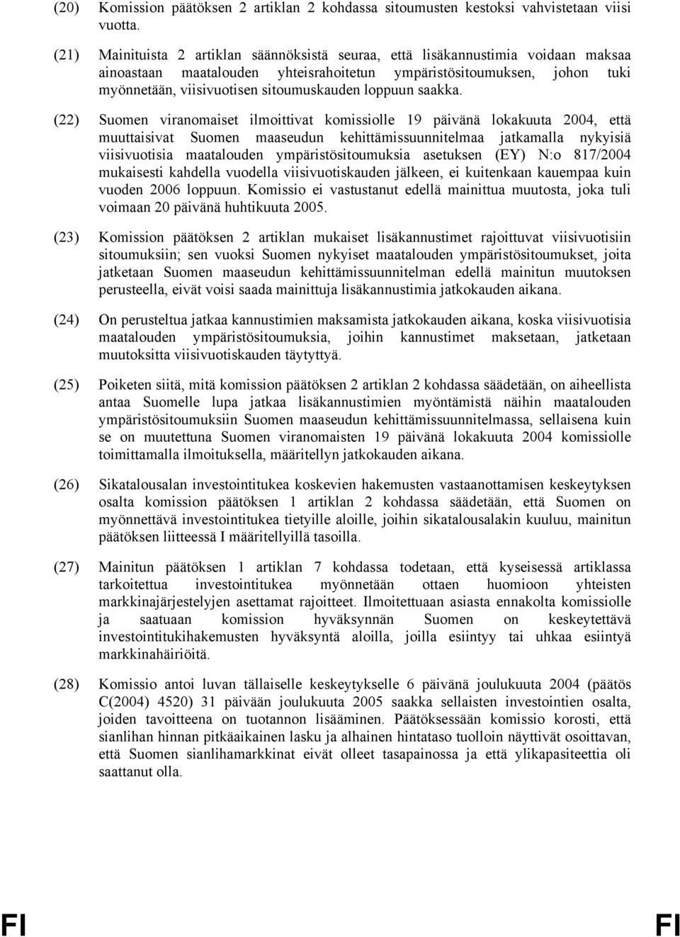 loppuun saakka.