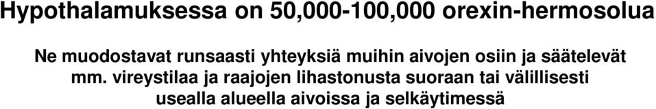 säätelevät mm.