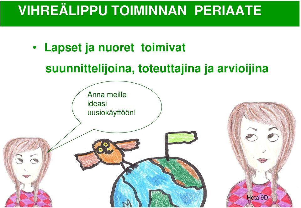 suunnittelijoina, toteuttajina ja