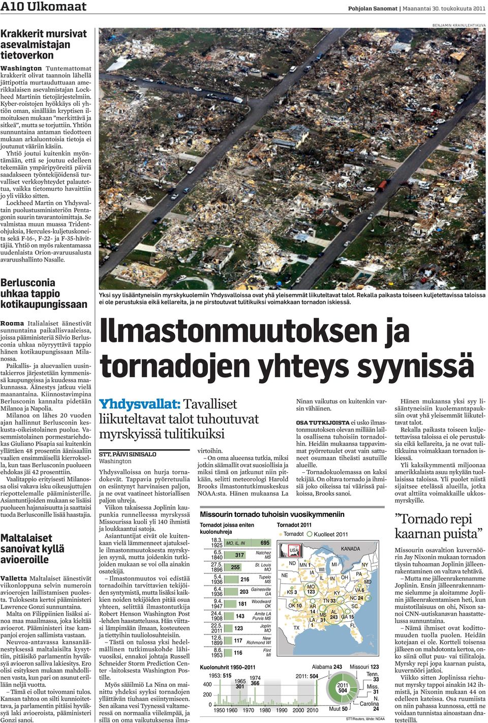 tietojärjestelmiin. Kyber-roistojen hyökkäys oli yhtiön oman, sinällään kryptisen ilmoituksen mukaan merkittävä ja sitkeä, mutta se torjuttiin.